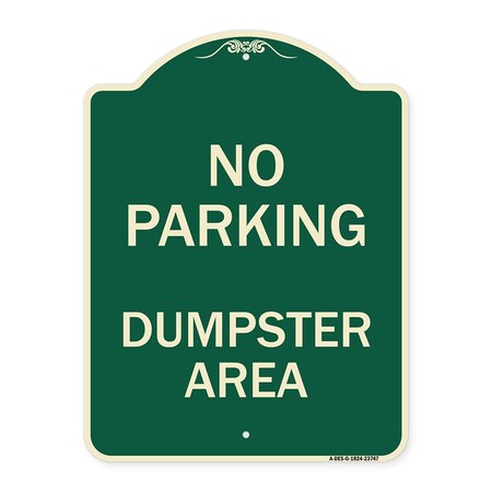 Signmission No Parking Dumpster Area Heavy-Gauge Aluminum Architectural Sign, 24" x 18", G-1824-23747 A-DES-G-1824-23747